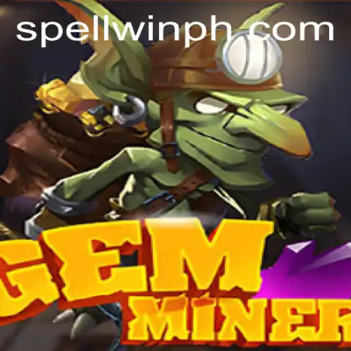 GemMiner: Unleashing Magic with SpellWin